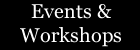 Events & Workshops